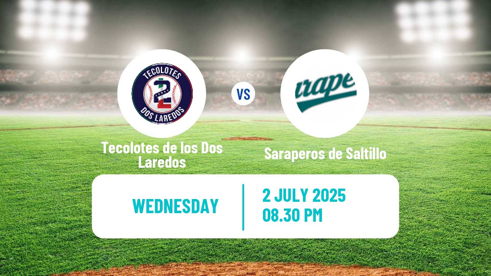 Baseball LMB Tecolotes de los Dos Laredos - Saraperos de Saltillo