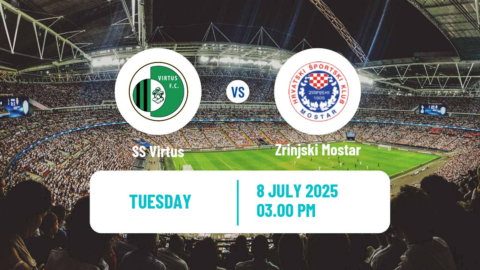 Soccer UEFA Champions League Virtus - Zrinjski Mostar