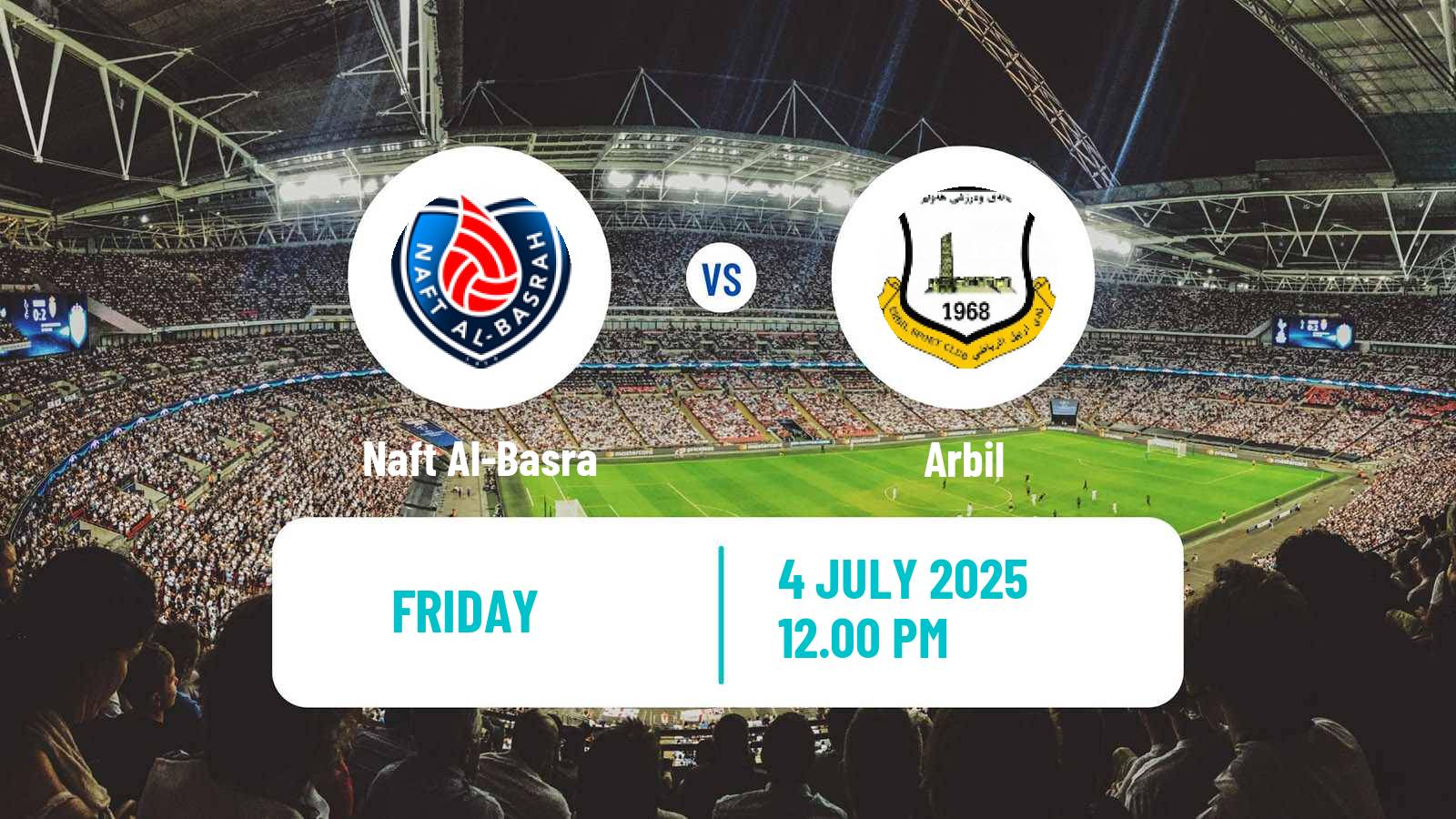 Soccer Iraqi Premier League Naft Al-Basra - Arbil