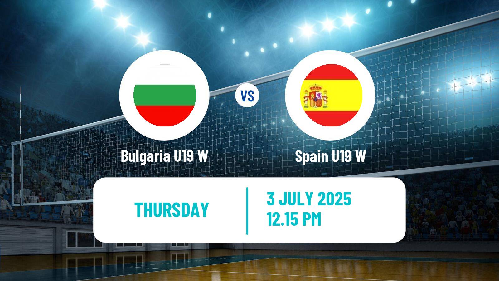 Volleyball World Championship U19 Volleyball Women Bulgaria U19 W - Spain U19 W