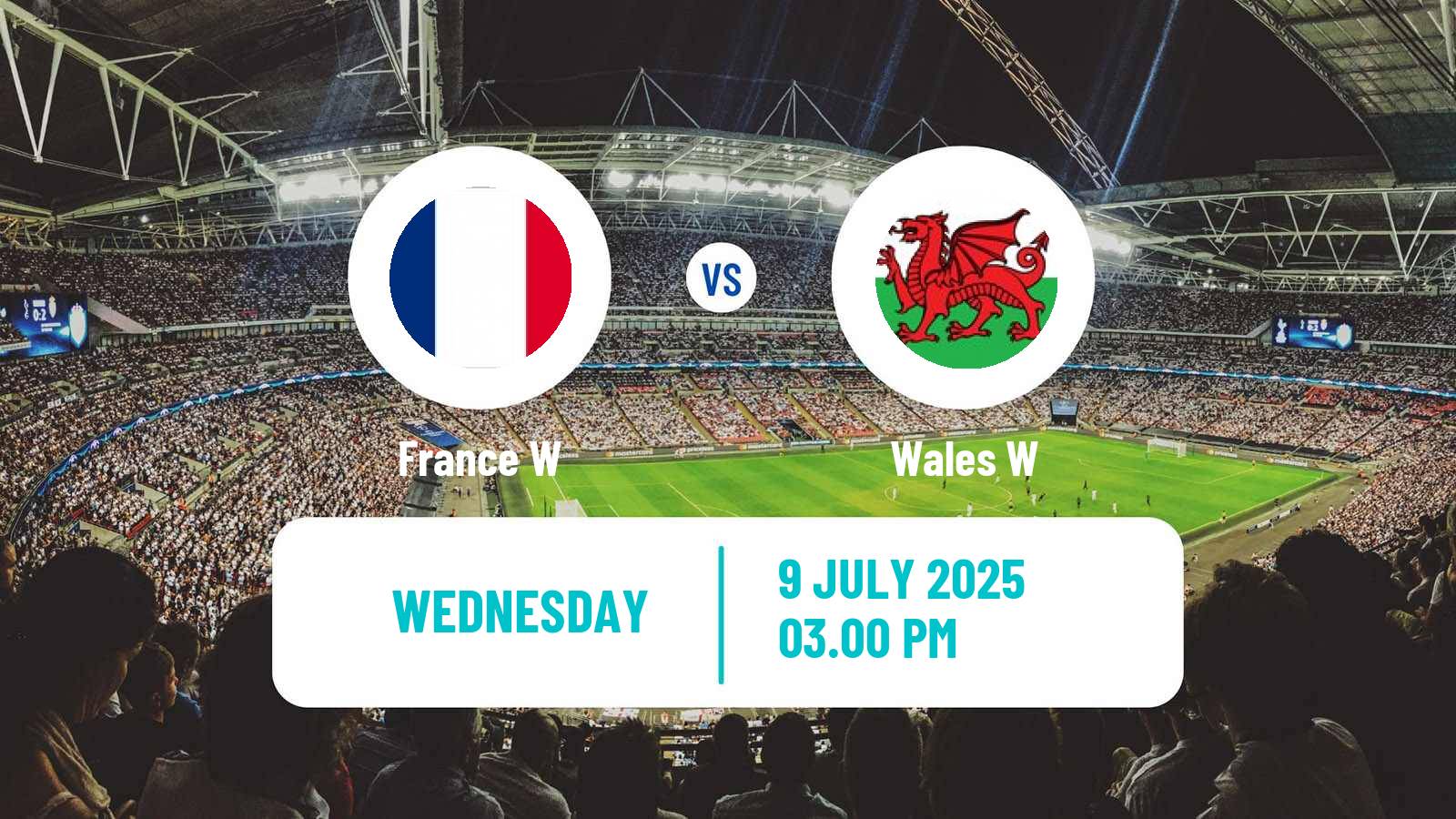 Football UEFA Euro Women France W - Wales W