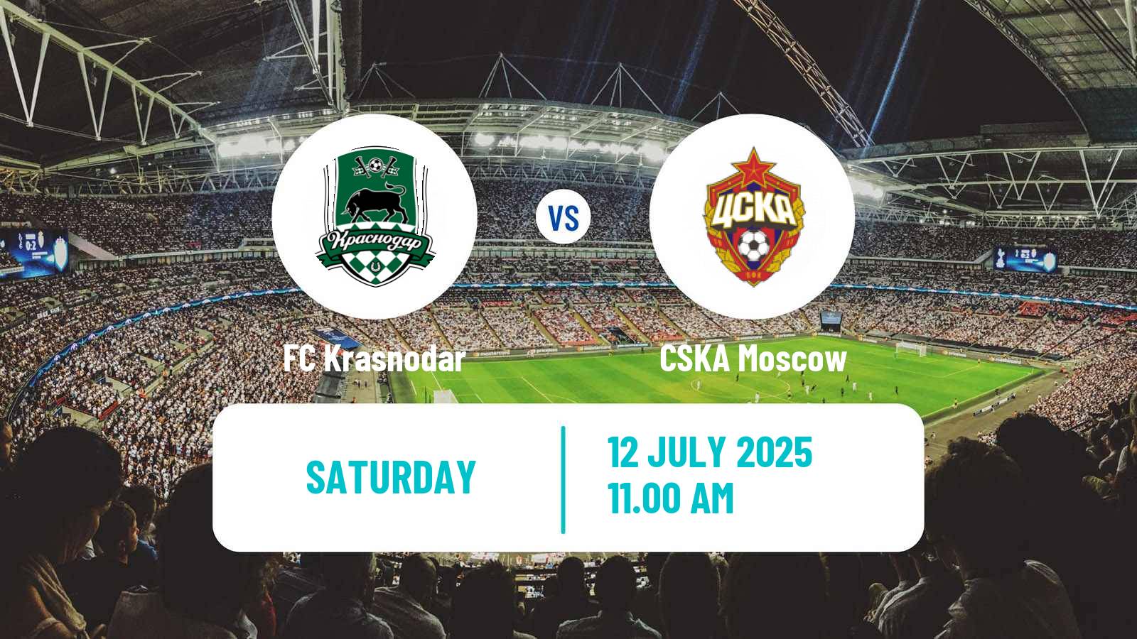 Football Russian Super Cup Krasnodar - CSKA Moscow