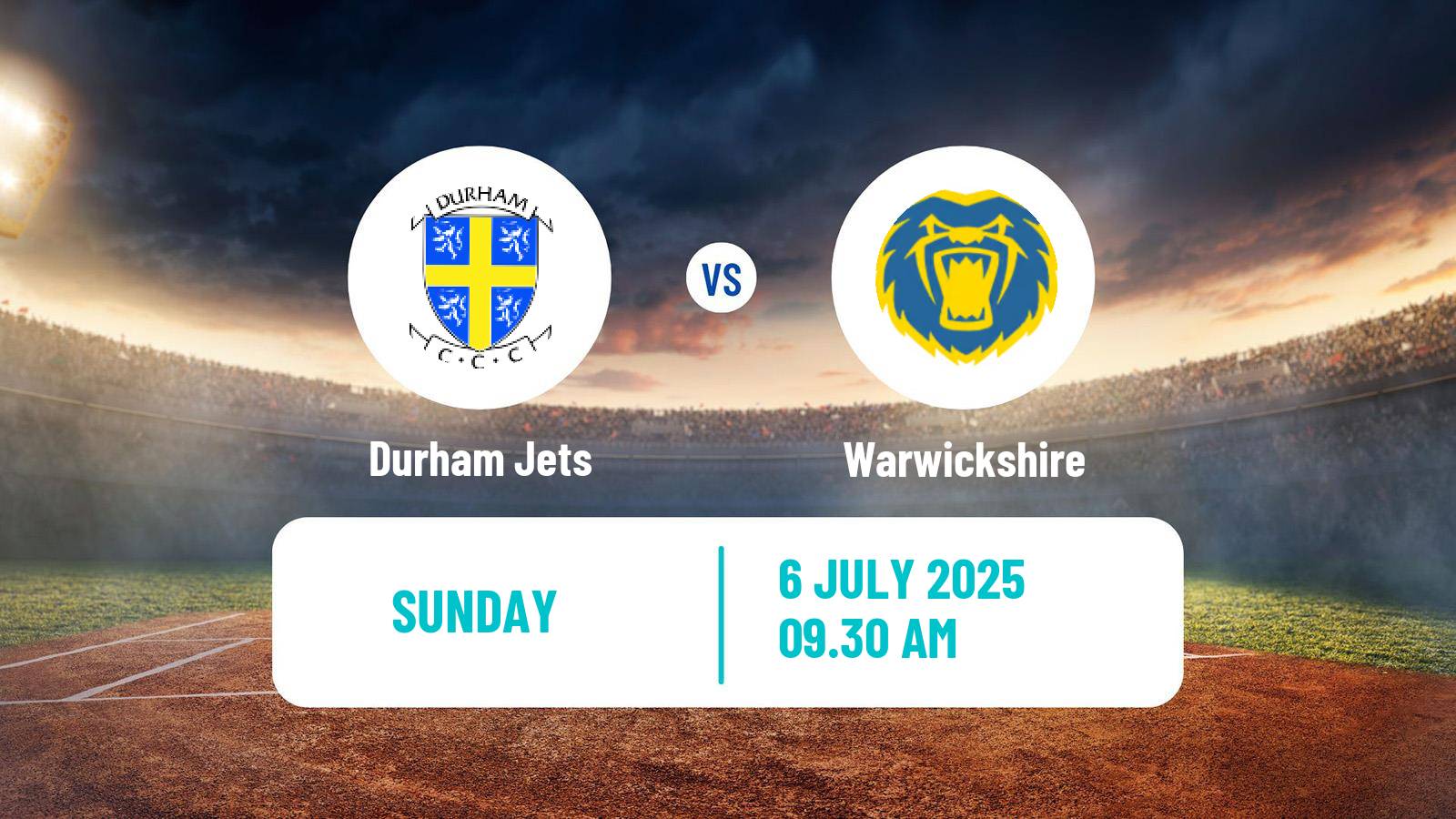 Cricket Vitality Blast Durham - Warwickshire