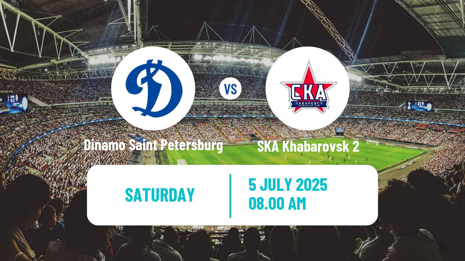 Football FNL 2 Division B Group 3 Dinamo Saint Petersburg - SKA Khabarovsk 2
