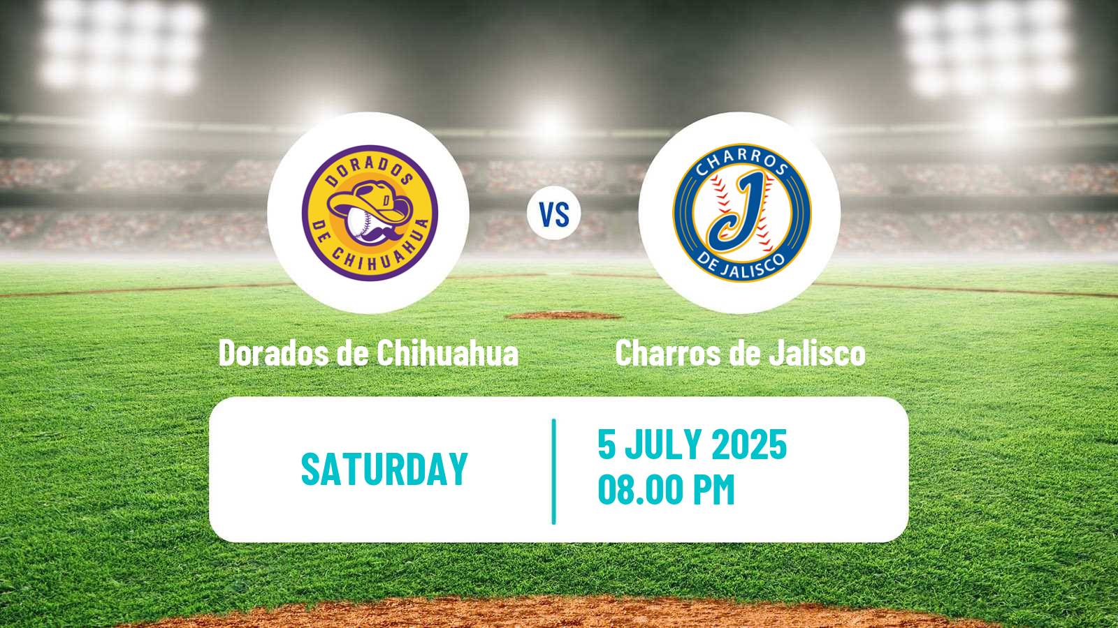 Baseball LMB Dorados de Chihuahua - Charros de Jalisco