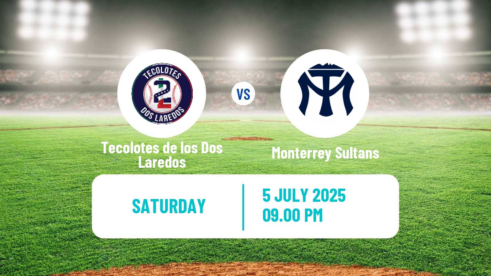 Baseball LMB Tecolotes de los Dos Laredos - Monterrey Sultans