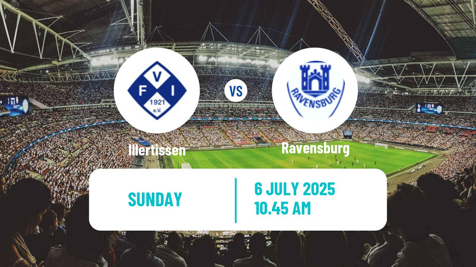 Soccer Club Friendly Illertissen - Ravensburg
