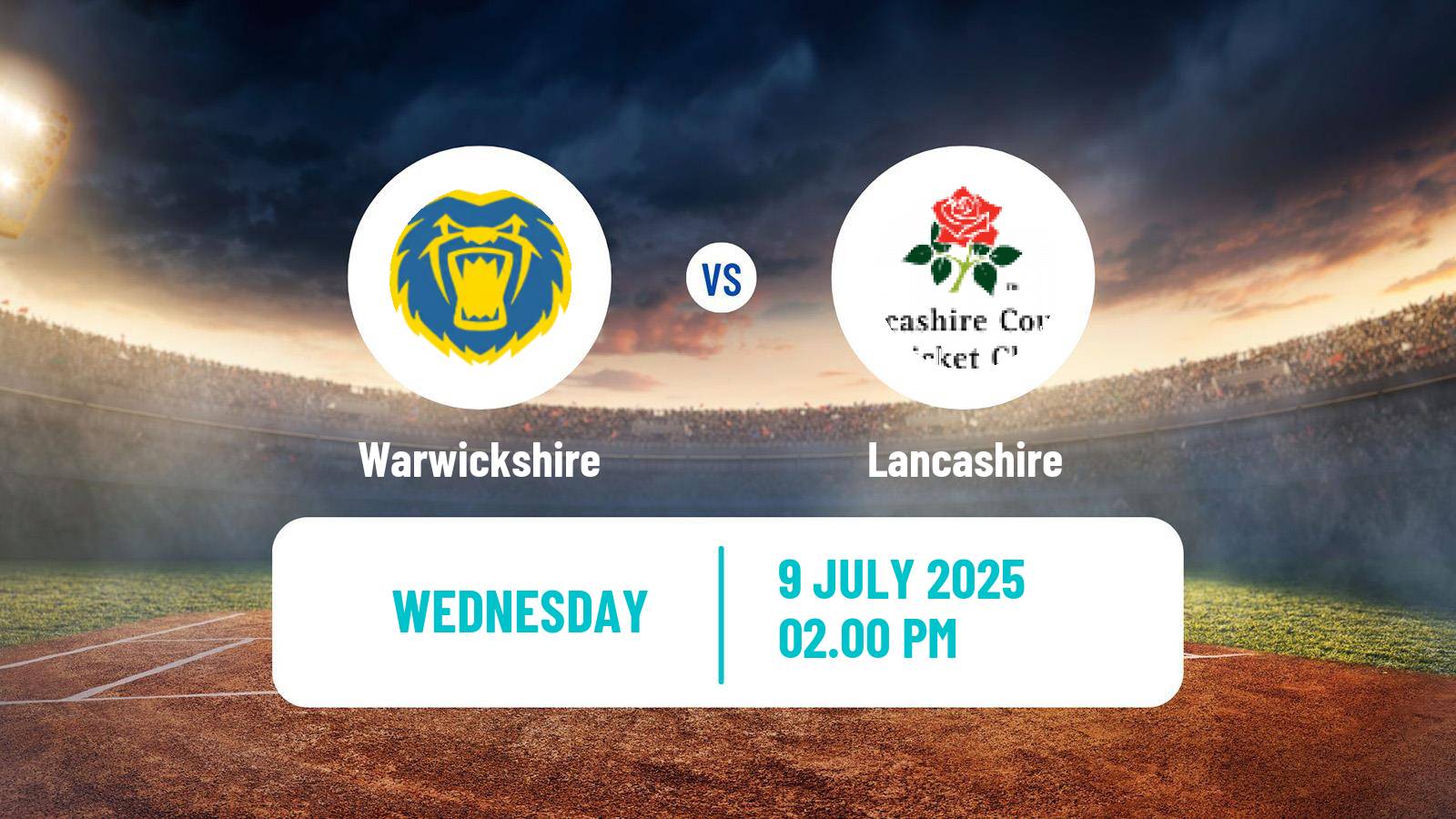 Cricket Vitality Blast Warwickshire - Lancashire