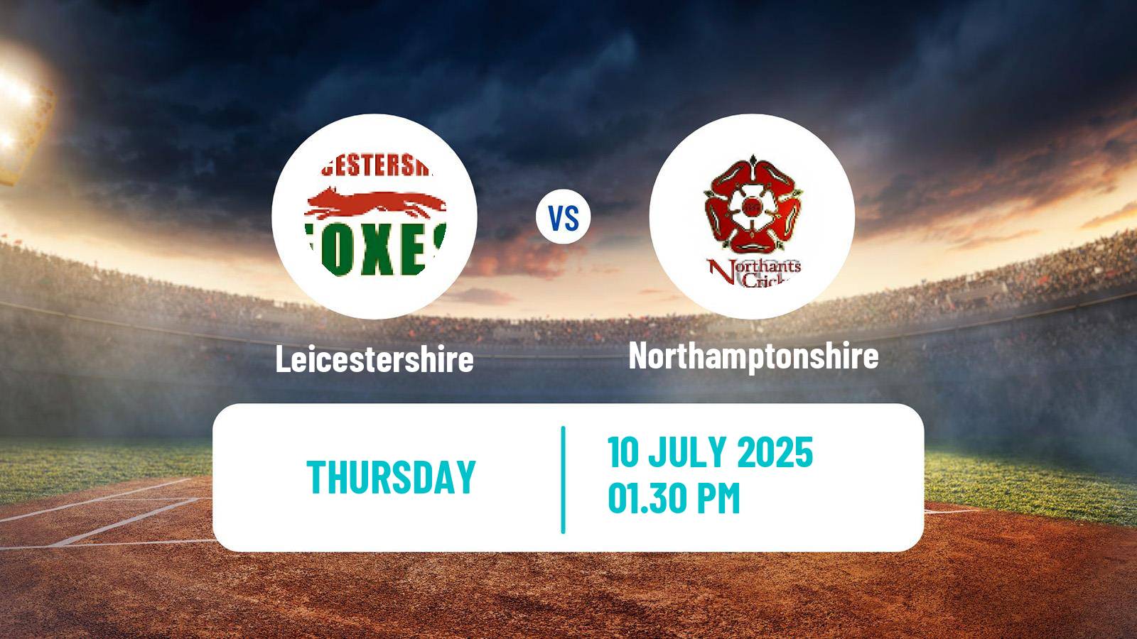 Cricket Vitality Blast Leicestershire - Northamptonshire