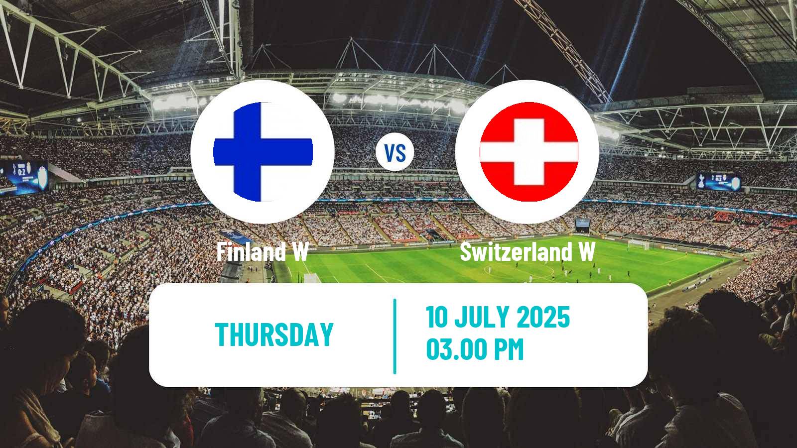 Football UEFA Euro Women Finland W - Switzerland W