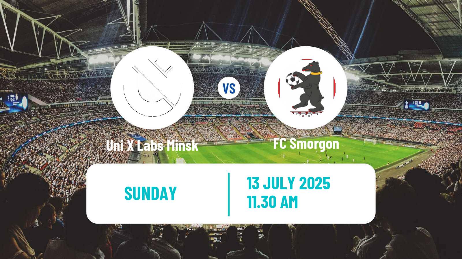 Football Belarusian Cup Uni X Labs Minsk - Smorgon