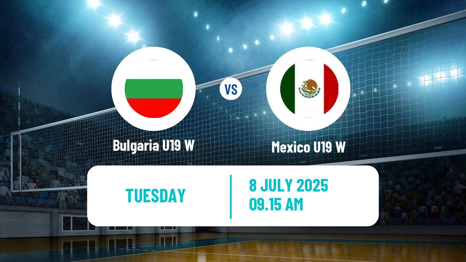Volleyball World Championship U19 Volleyball Women Bulgaria U19 W - Mexico U19 W