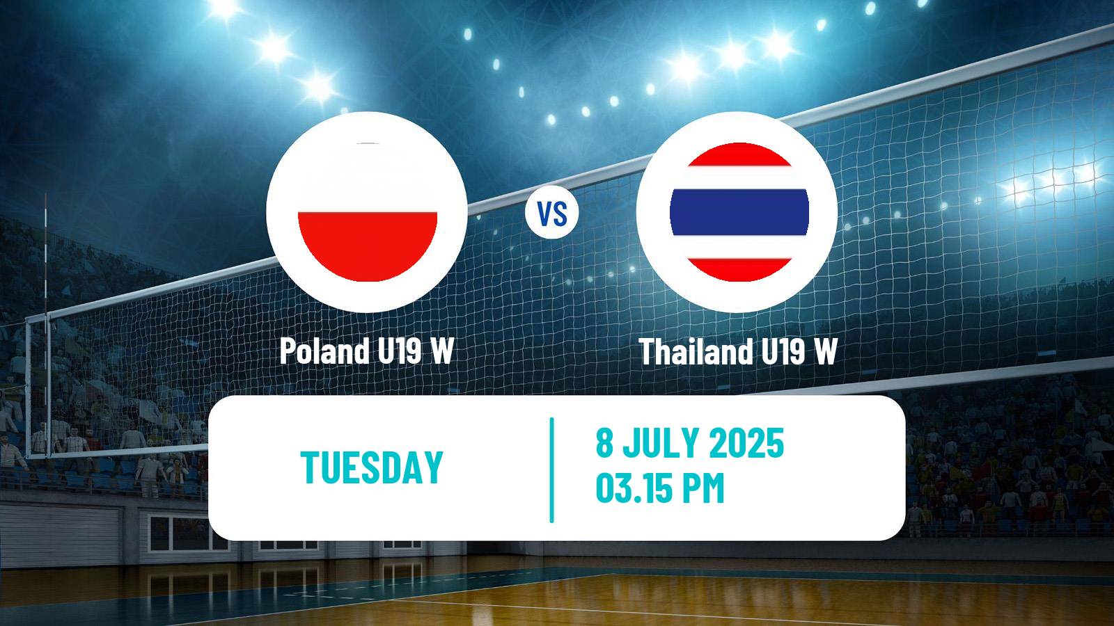 Volleyball World Championship U19 Volleyball Women Poland U19 W - Thailand U19 W