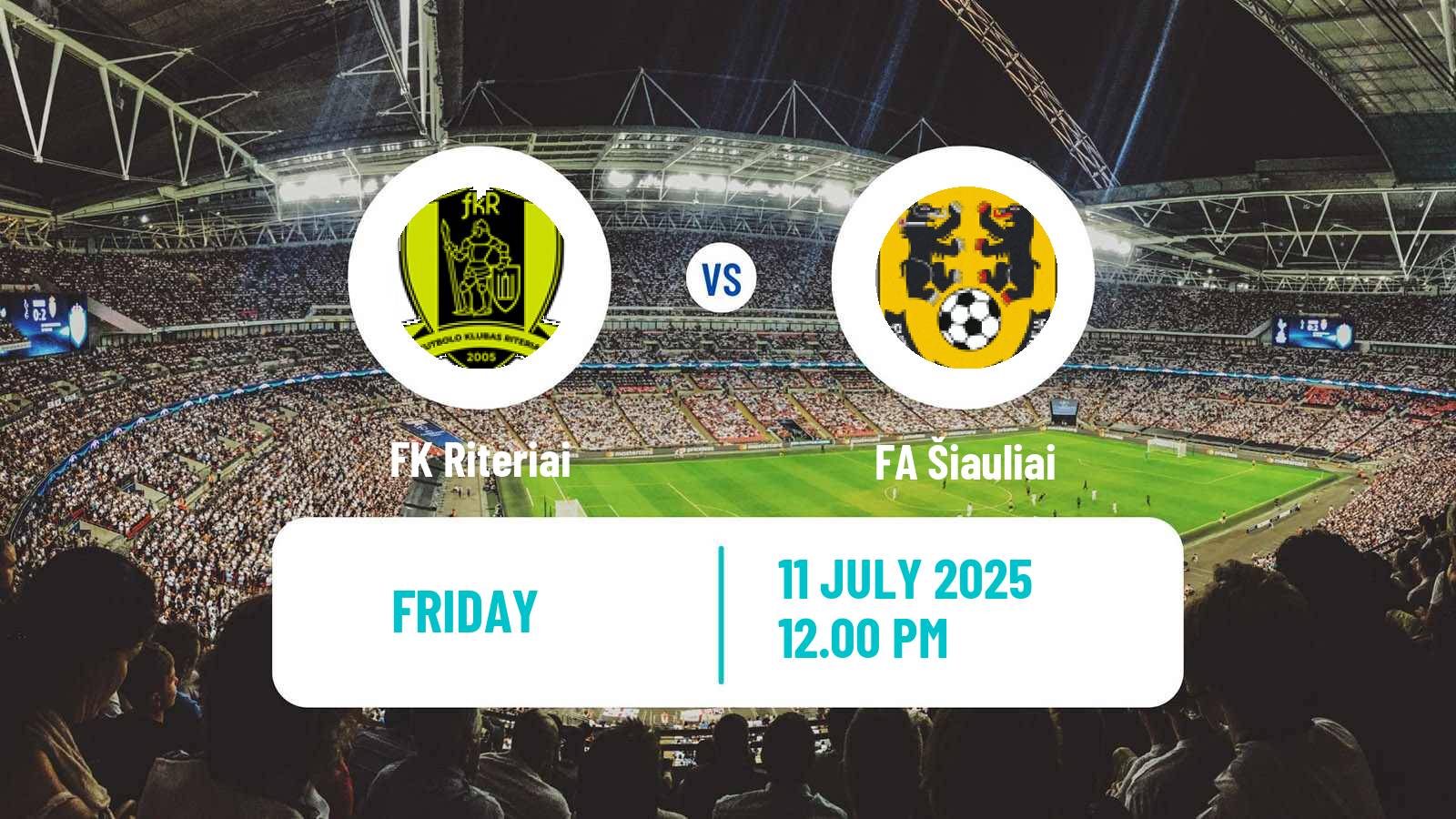 Football Lithuanian A Lyga Riteriai - FA Šiauliai