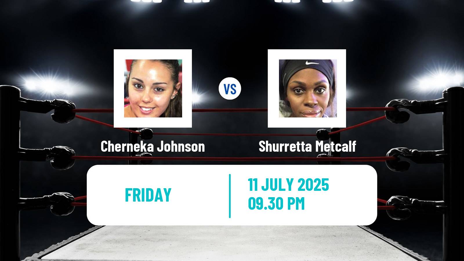 Boxing Bantamweight IBF WBC WBO Titles Women Cherneka Johnson - Shurretta Metcalf
