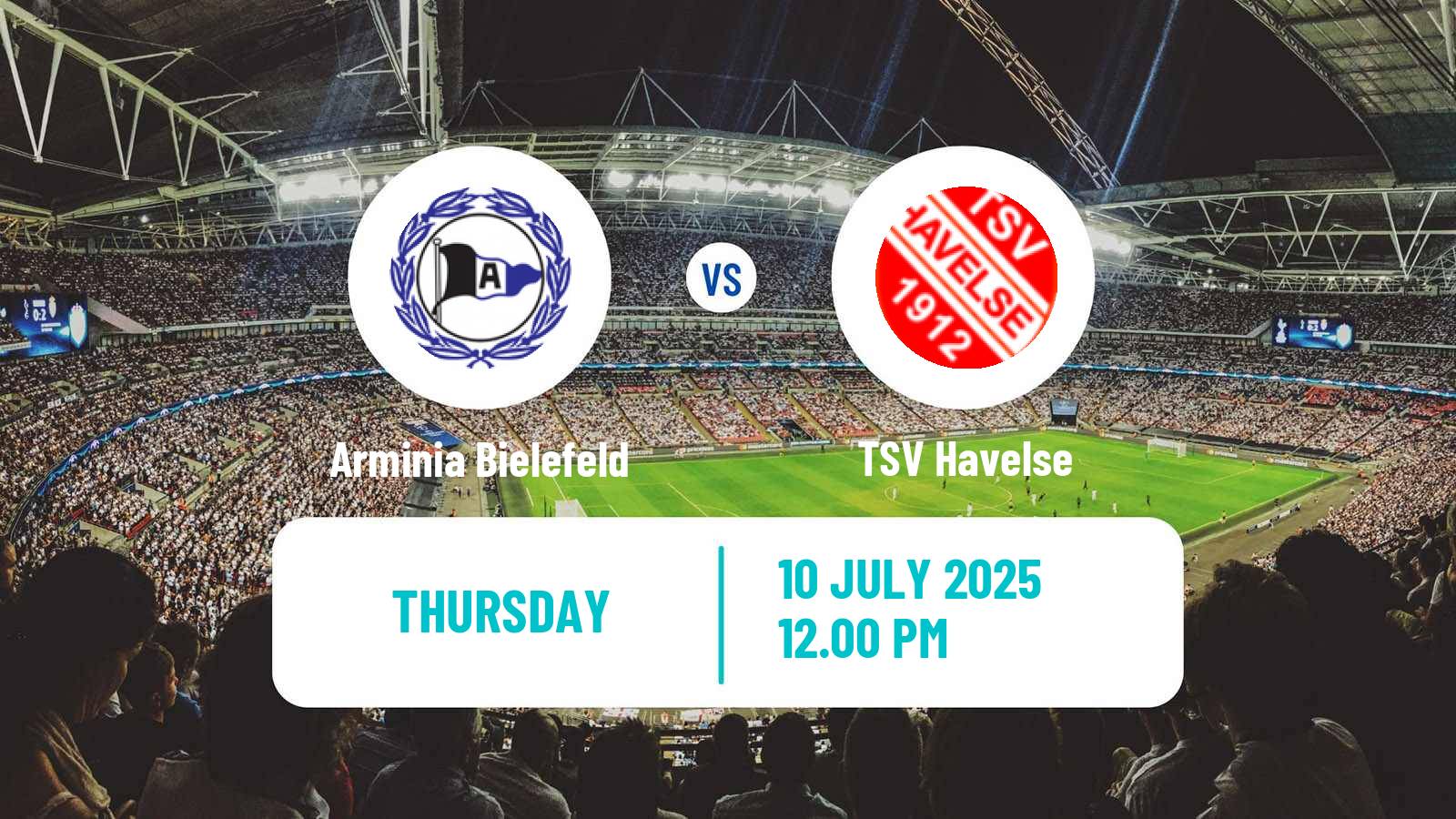 Football Club Friendly Arminia Bielefeld - TSV Havelse