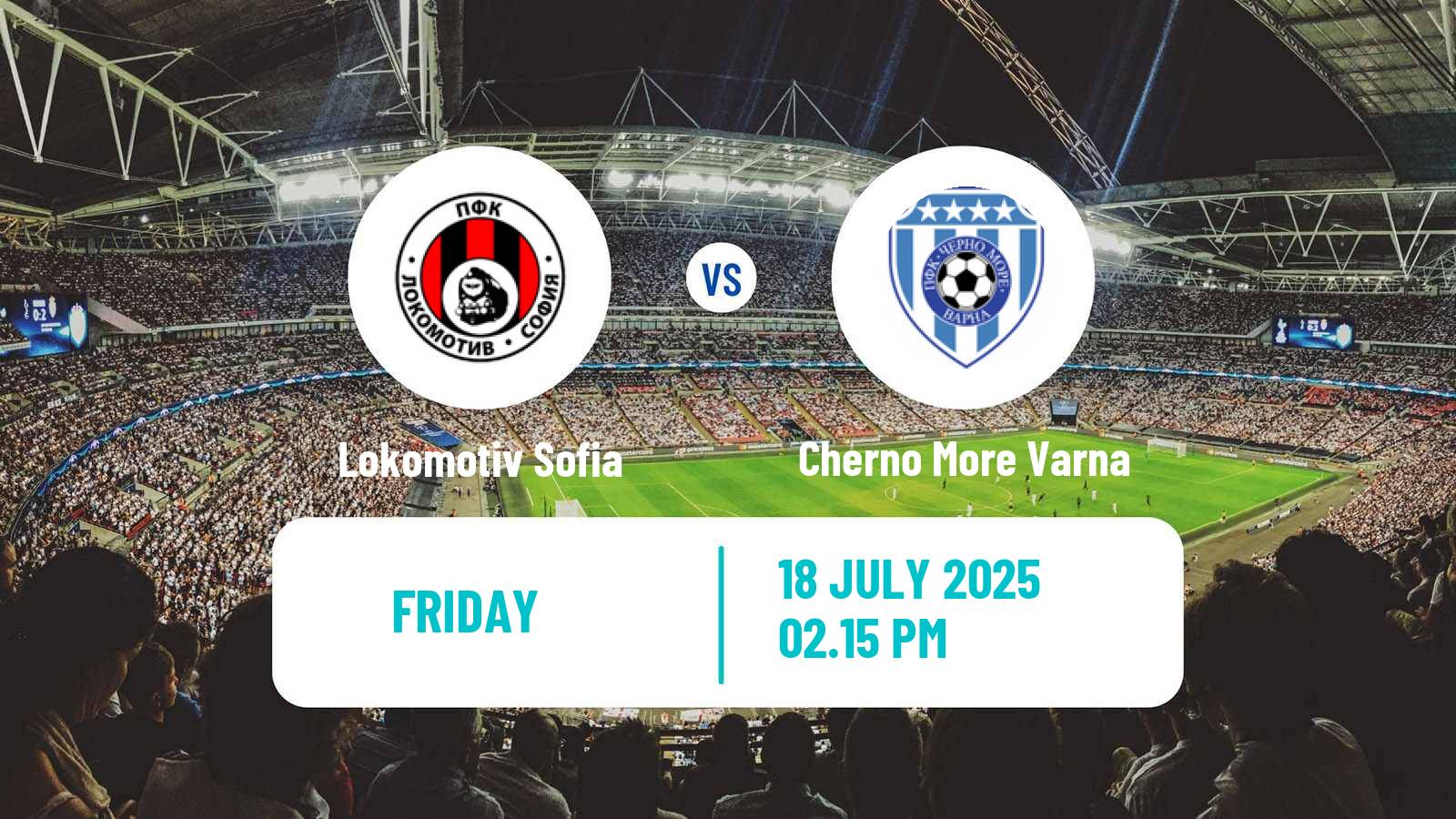 Soccer Bulgarian Parva Liga Lokomotiv Sofia - Cherno More Varna