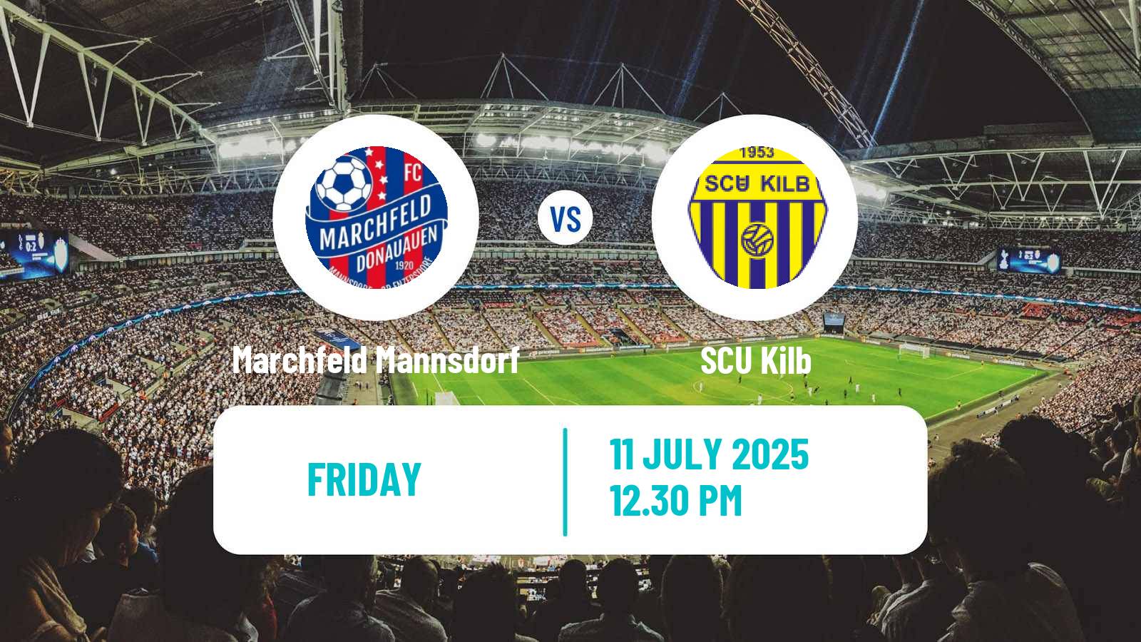 Soccer Club Friendly Marchfeld Mannsdorf - SCU Kilb
