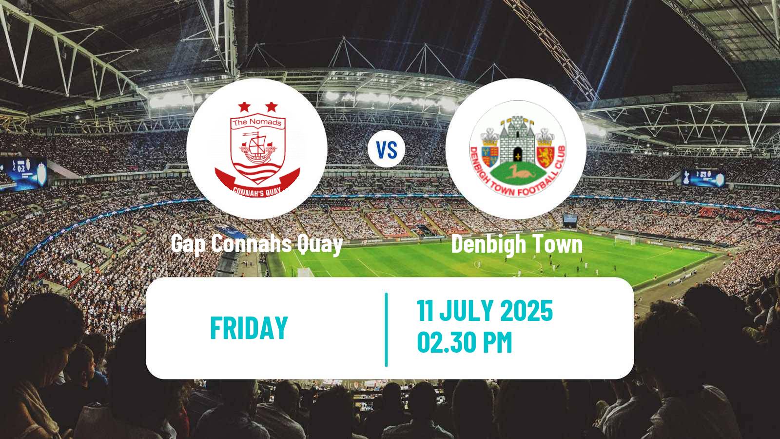 Football Club Friendly Gap Connahs Quay - Denbigh Town
