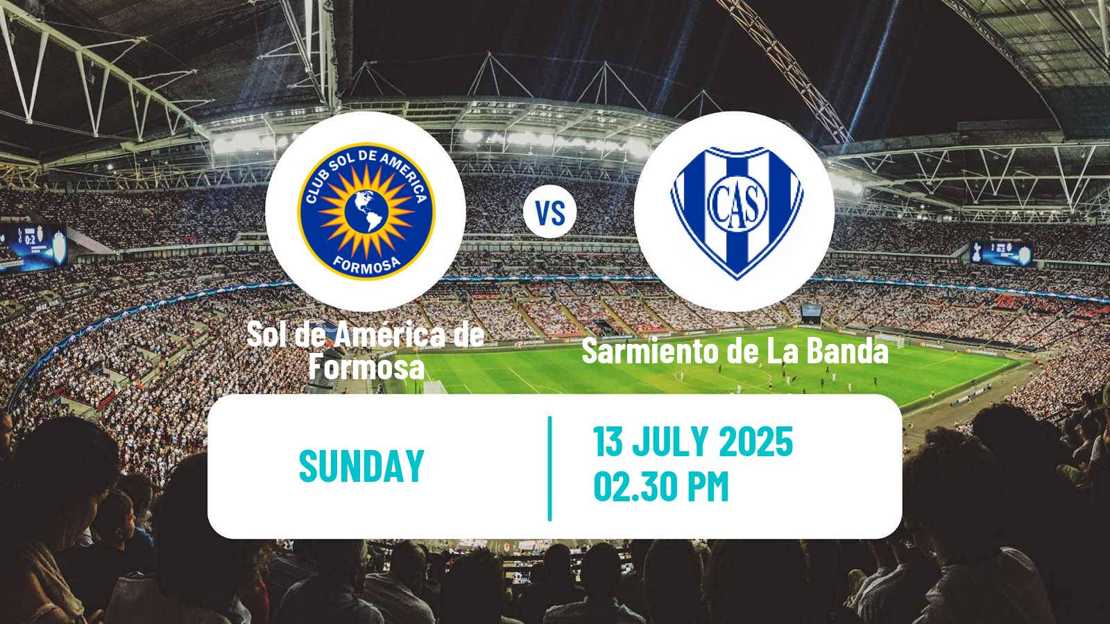 Football Argentinian Torneo Federal Sol de América de Formosa - Sarmiento de La Banda
