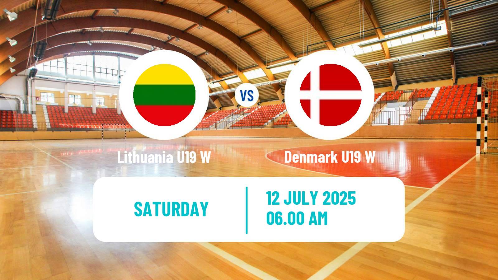 Handball European Championship U19 Handball Women Lithuania U19 W - Denmark U19 W