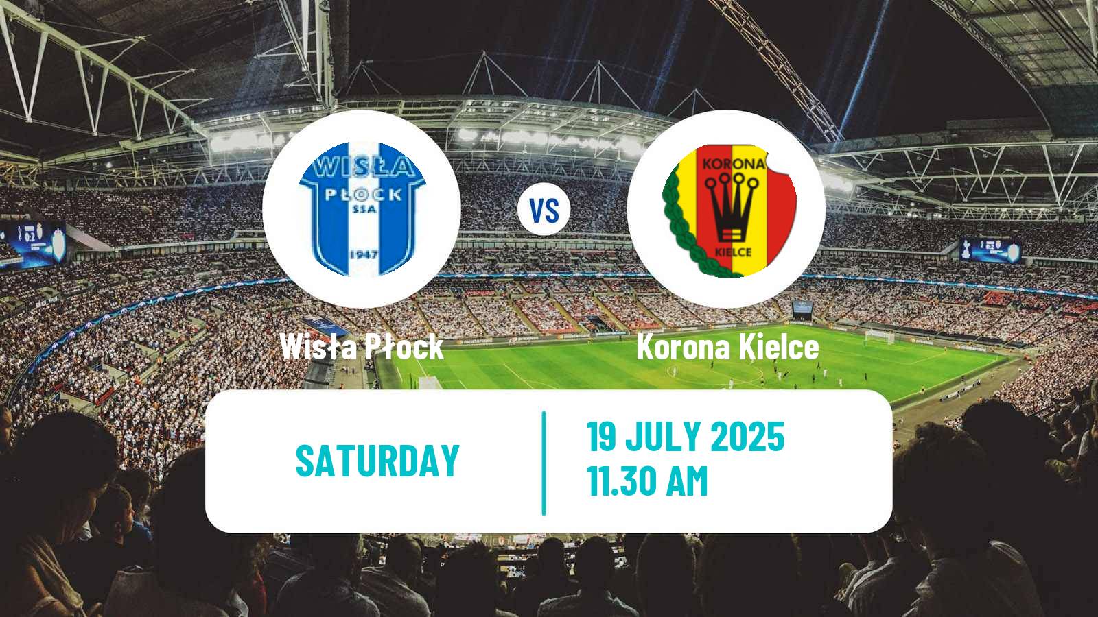 Football Polish Ekstraklasa Wisła Płock - Korona Kielce