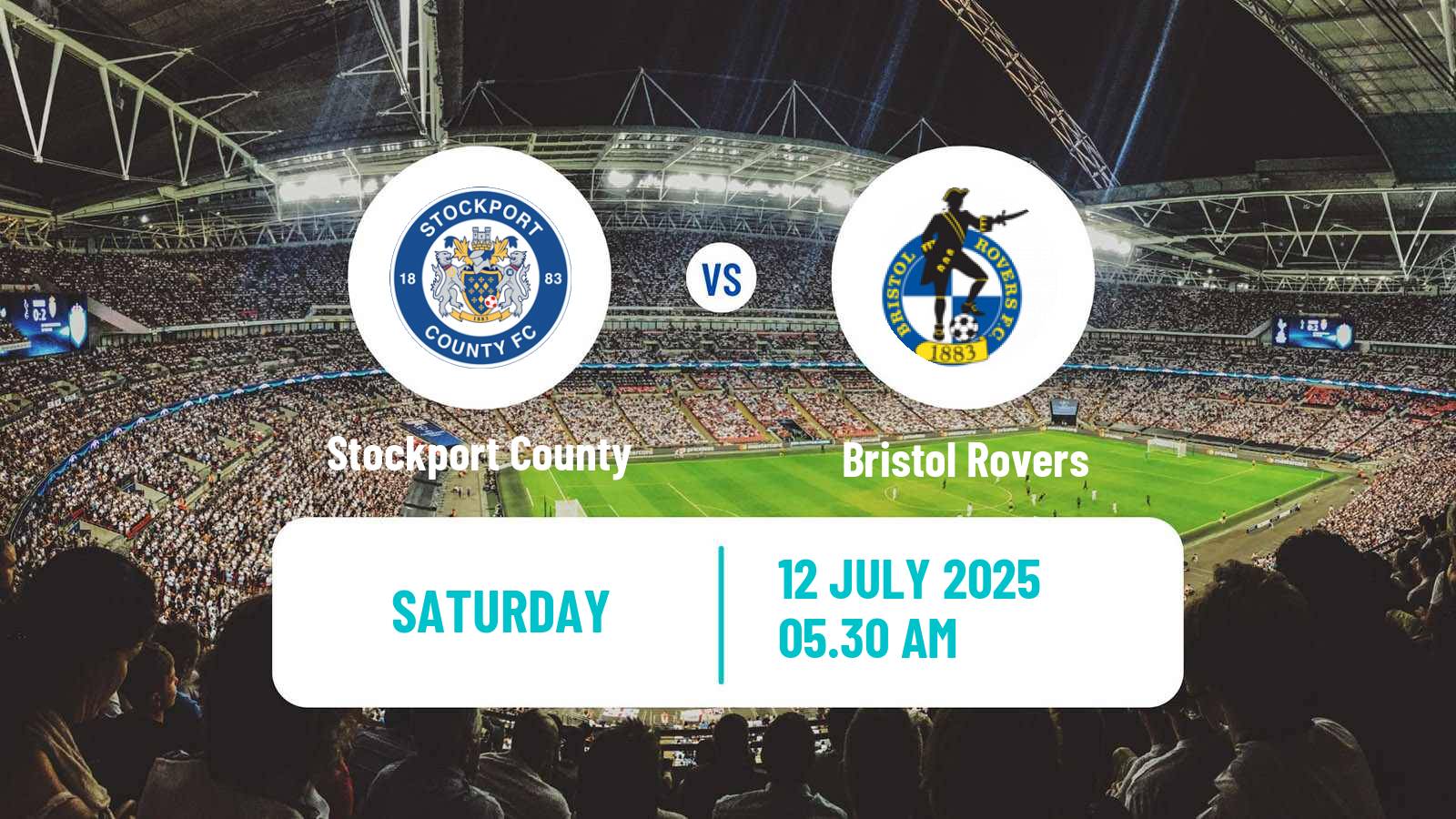 Soccer Club Friendly Stockport County - Bristol Rovers