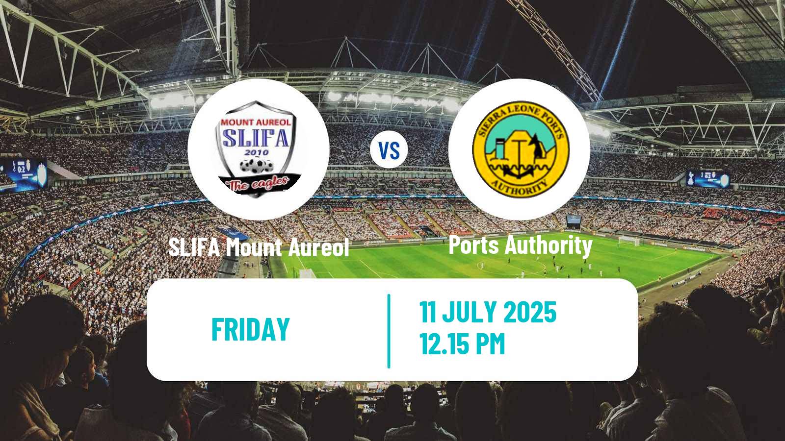 Football Sierra Leone Premier League SLIFA Mount Aureol - Ports Authority