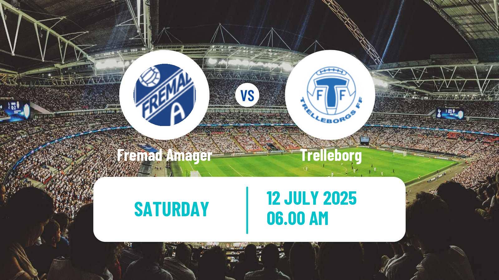 Soccer Club Friendly Fremad Amager - Trelleborg