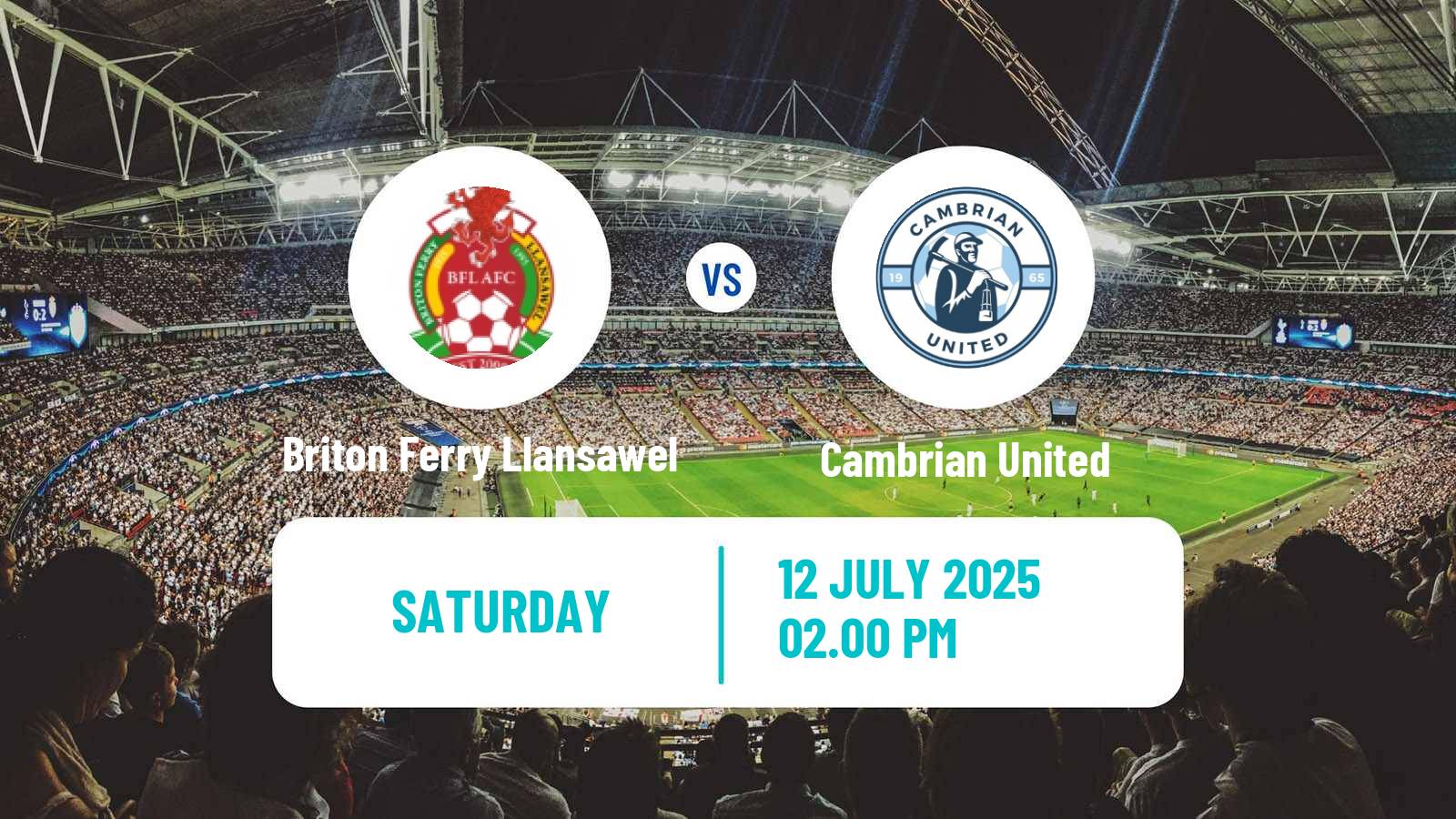 Football Club Friendly Briton Ferry Llansawel - Cambrian United