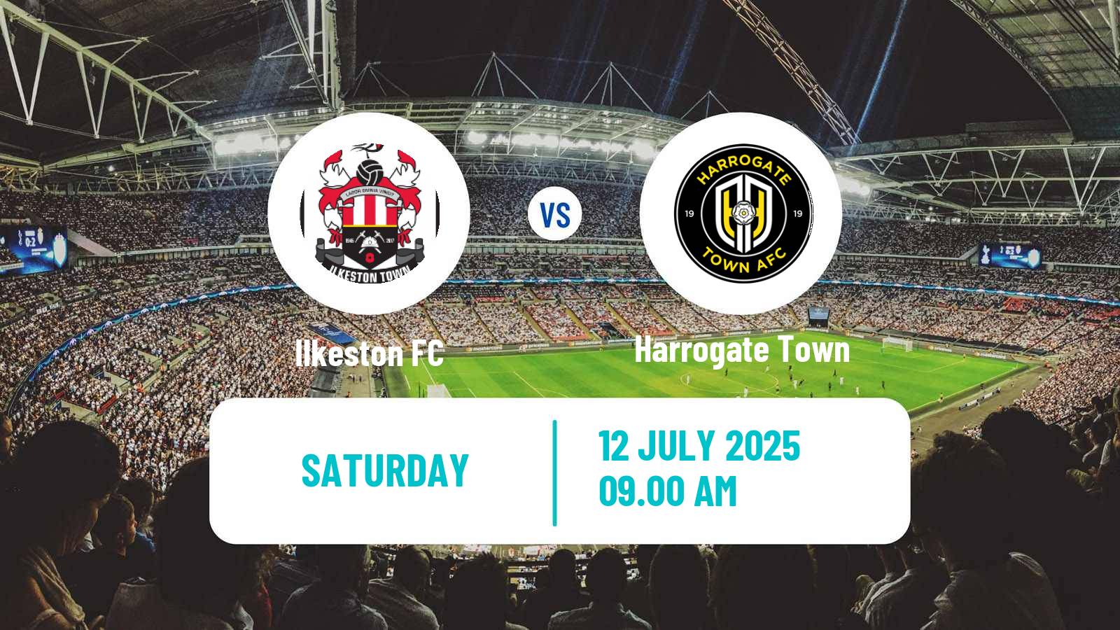 Soccer Club Friendly Ilkeston - Harrogate Town