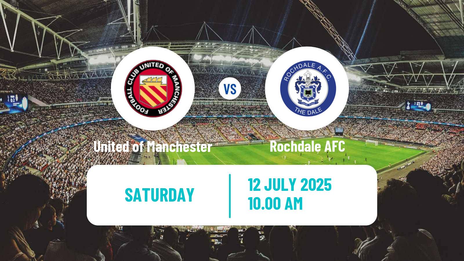 Soccer Club Friendly United of Manchester - Rochdale