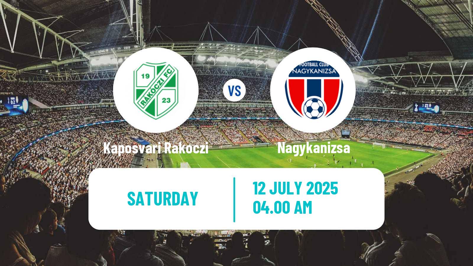 Football Club Friendly Kaposvari Rakoczi - Nagykanizsa