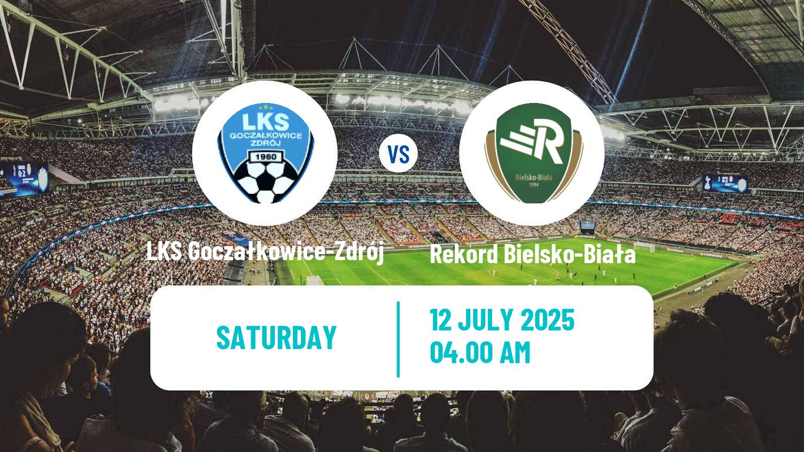 Football Club Friendly LKS Goczałkowice-Zdrój - Rekord Bielsko-Biała