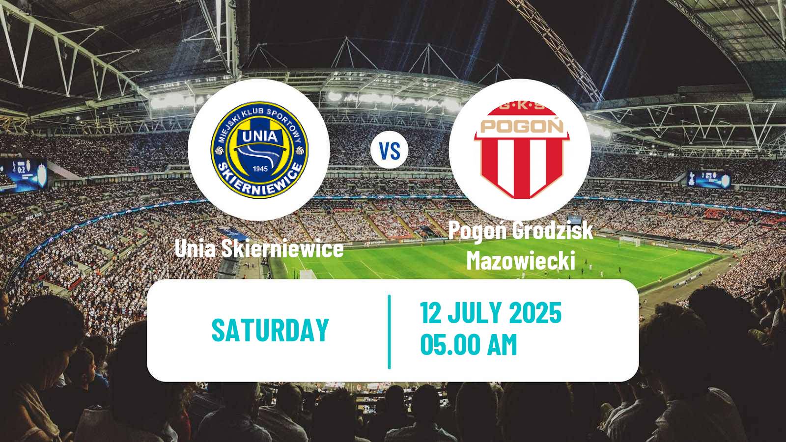 Football Club Friendly Unia Skierniewice - Pogoń Grodzisk Mazowiecki