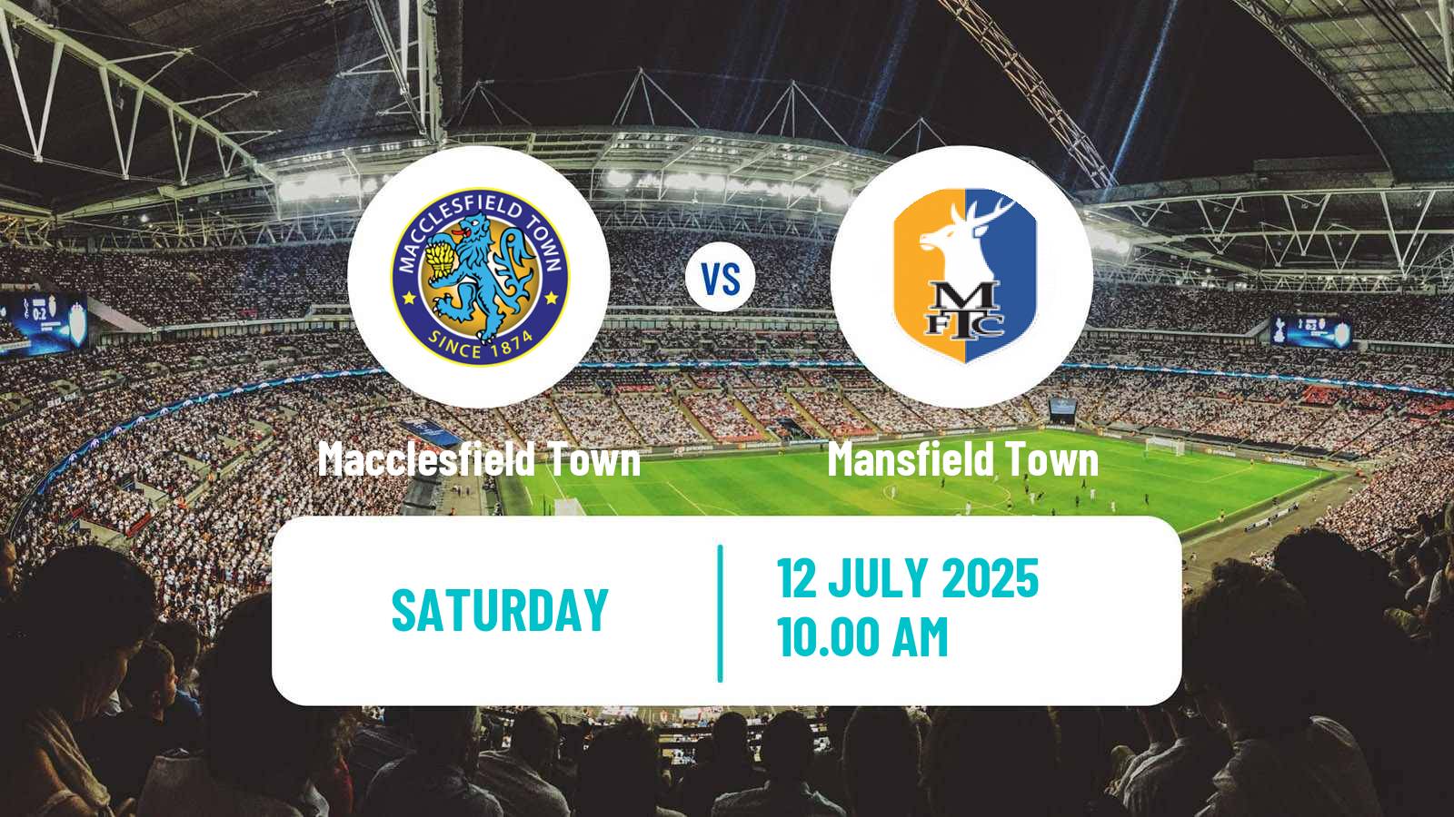 Soccer Club Friendly Macclesfield Town - Mansfield Town
