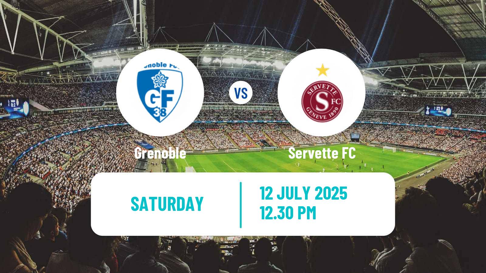 Football Club Friendly Grenoble - Servette
