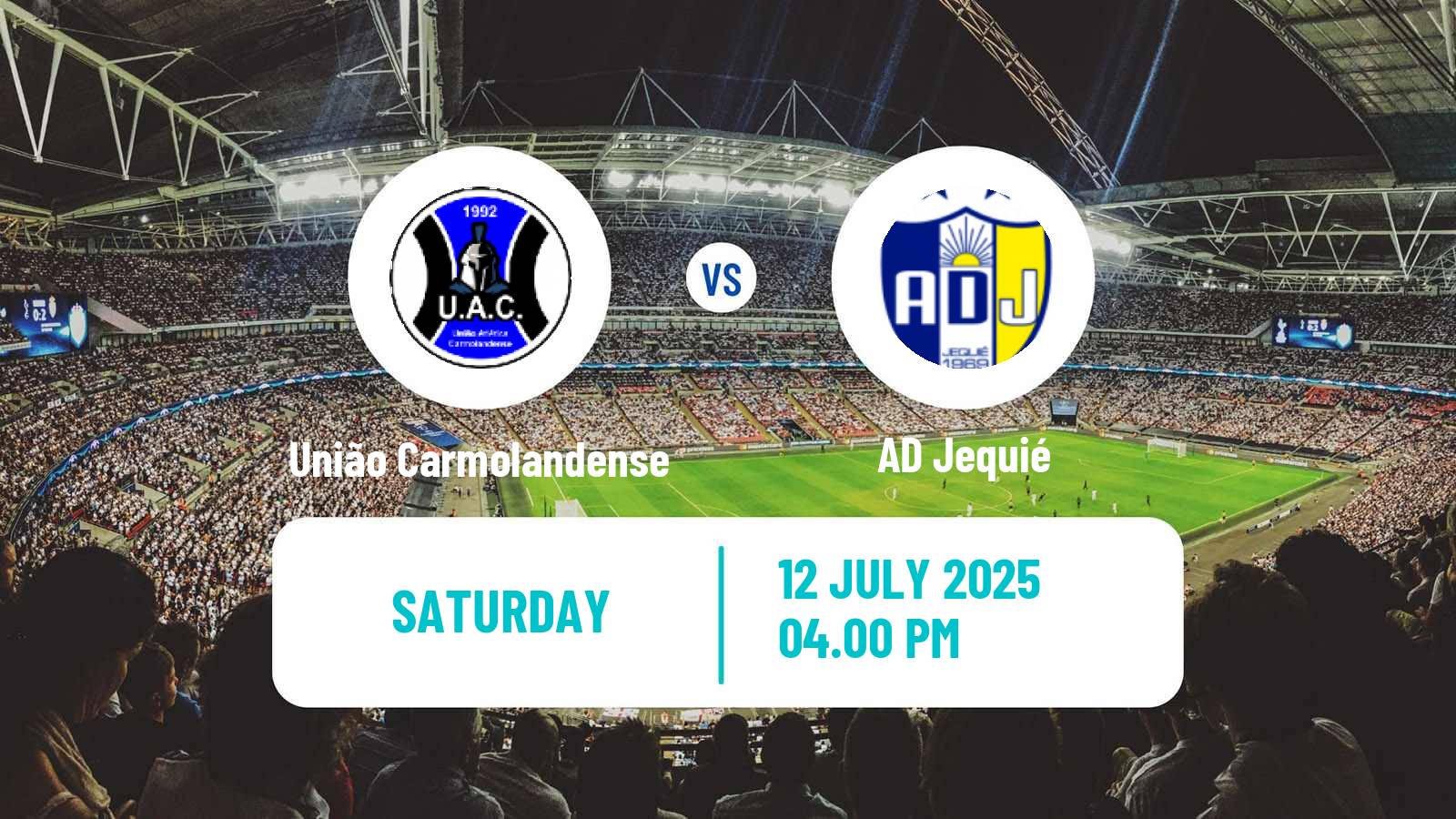 Football Brazilian Serie D União Carmolandense - Jequié