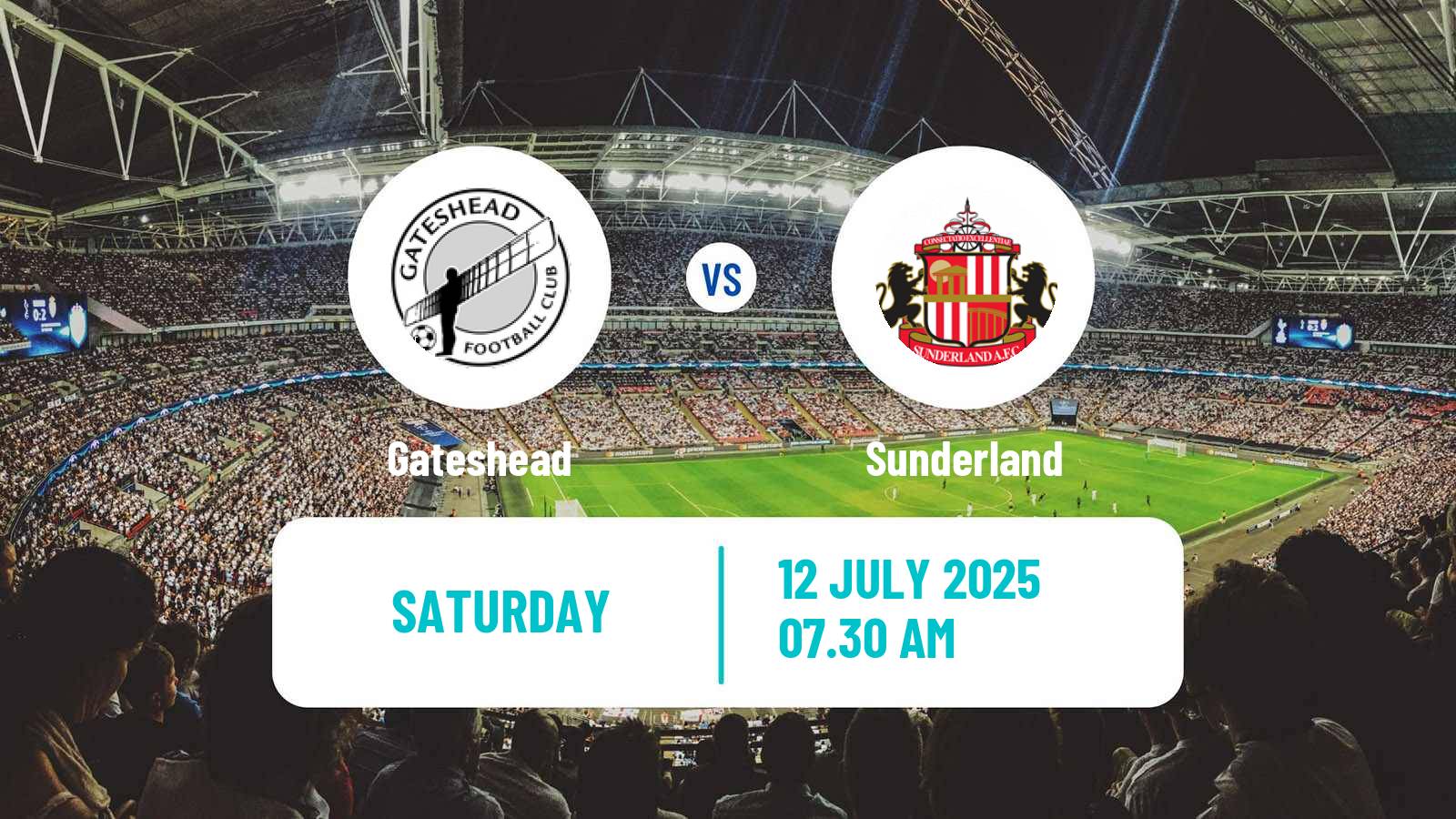Soccer Club Friendly Gateshead - Sunderland