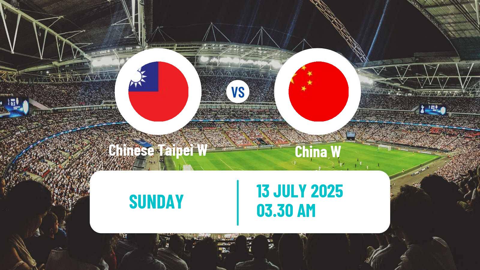 Football EAFF E-1 Women Chinese Taipei W - China W