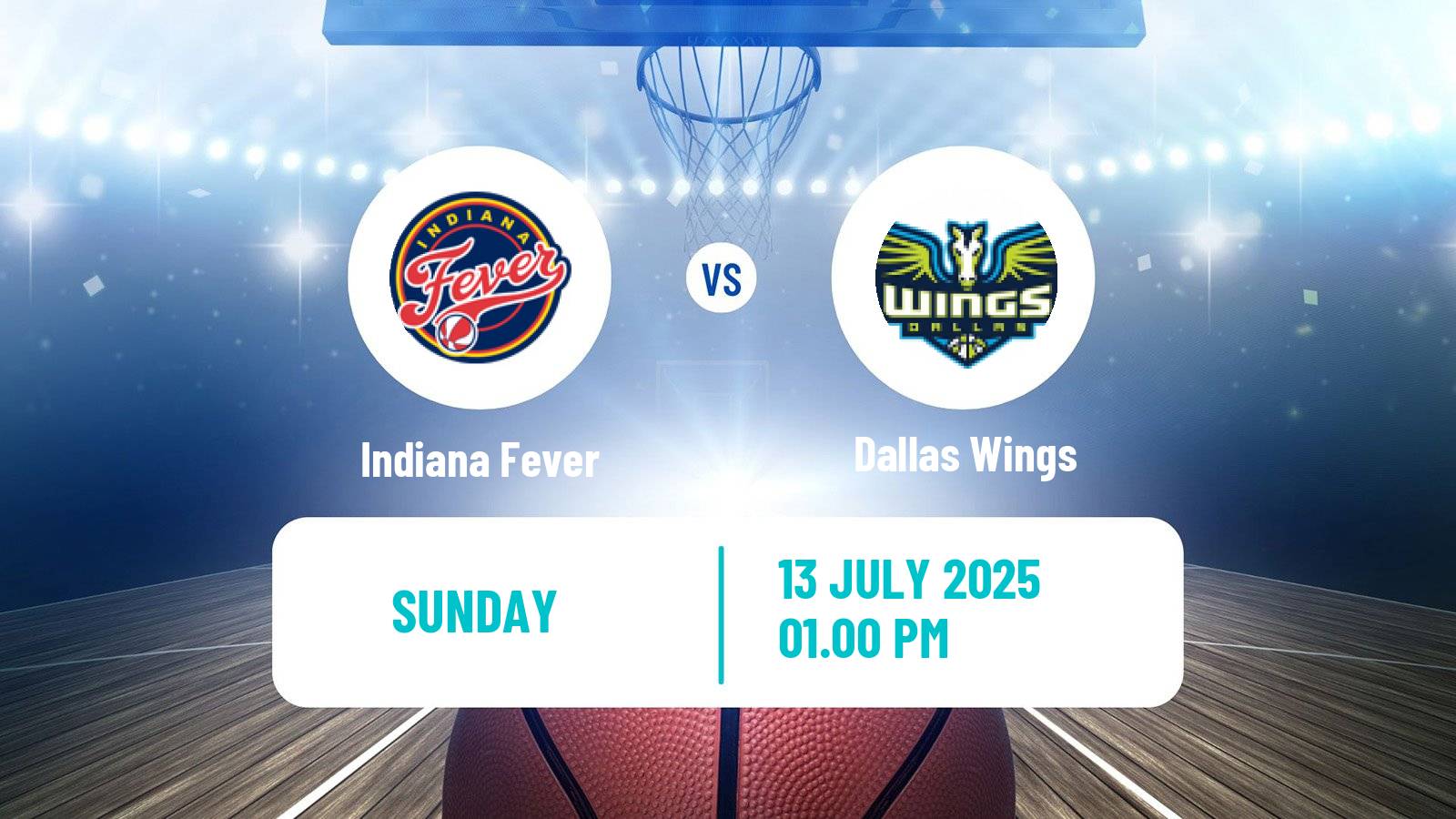 Basketball WNBA Indiana Fever - Dallas Wings