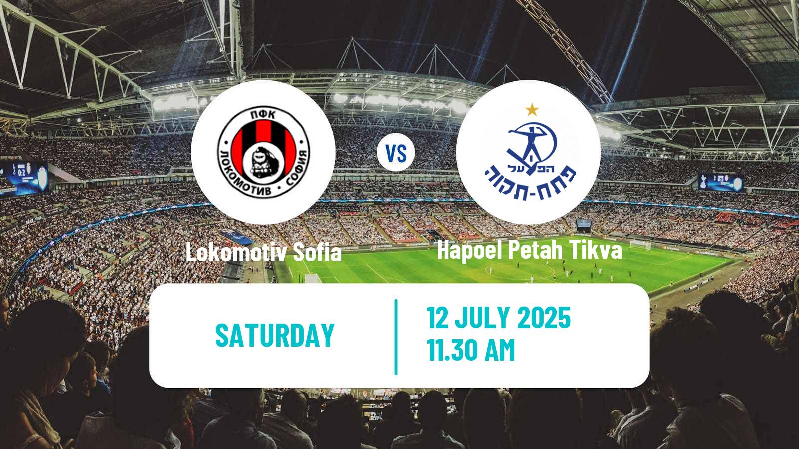 Soccer Club Friendly Lokomotiv Sofia - Hapoel Petah Tikva