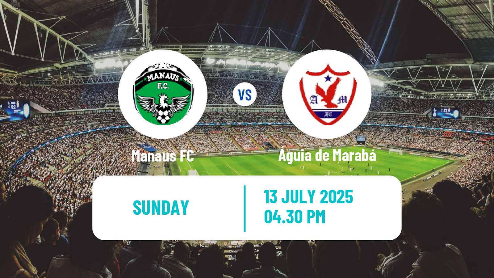 Soccer Brazilian Serie D Manaus - Águia de Marabá