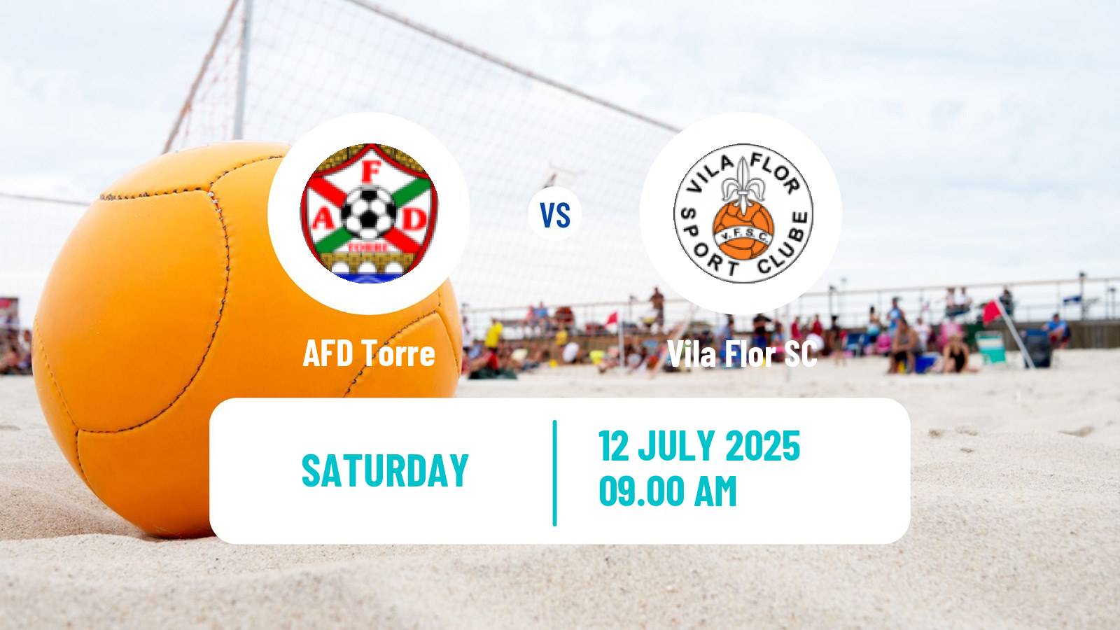 Beach soccer Elite Division Torre - Vila Flor