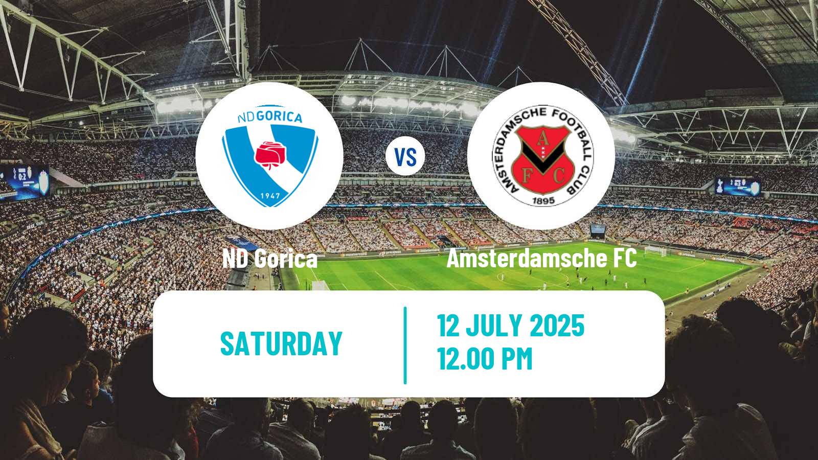 Football Club Friendly Gorica - Amsterdamsche FC