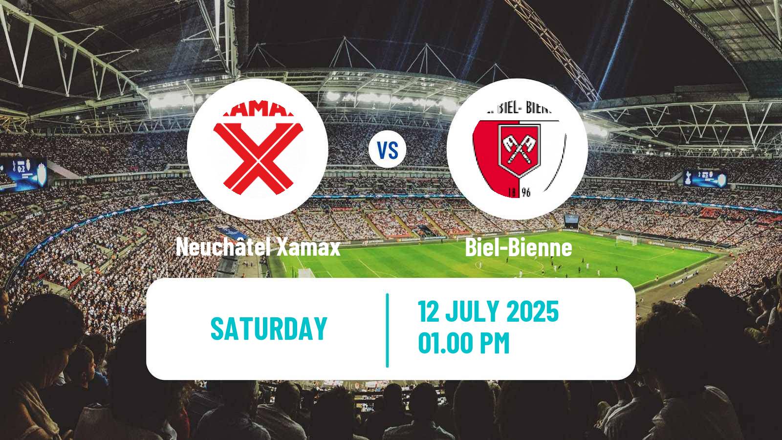 Football Club Friendly Neuchâtel Xamax - Biel-Bienne