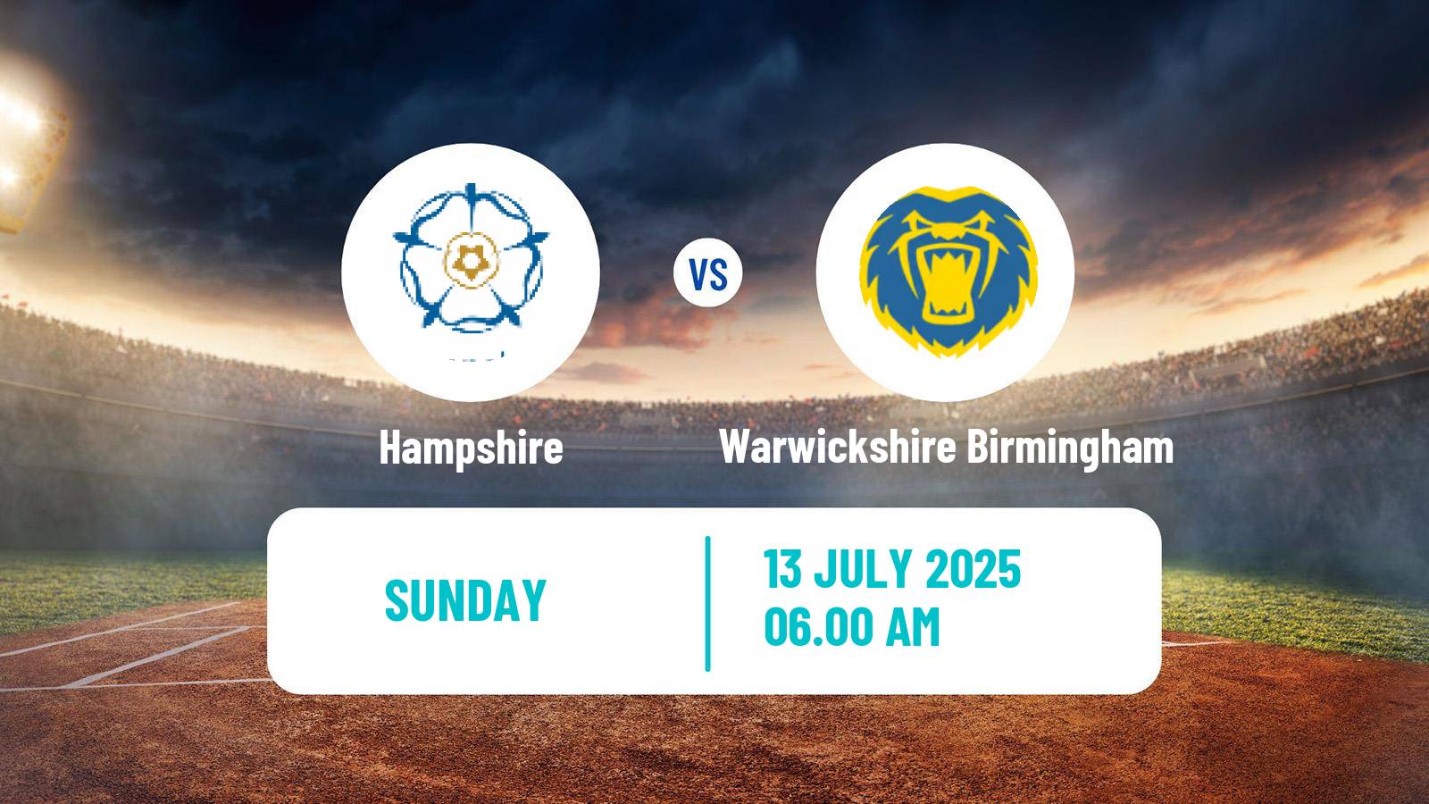 Cricket Vitality Blast Women Hampshire - Warwickshire Birmingham