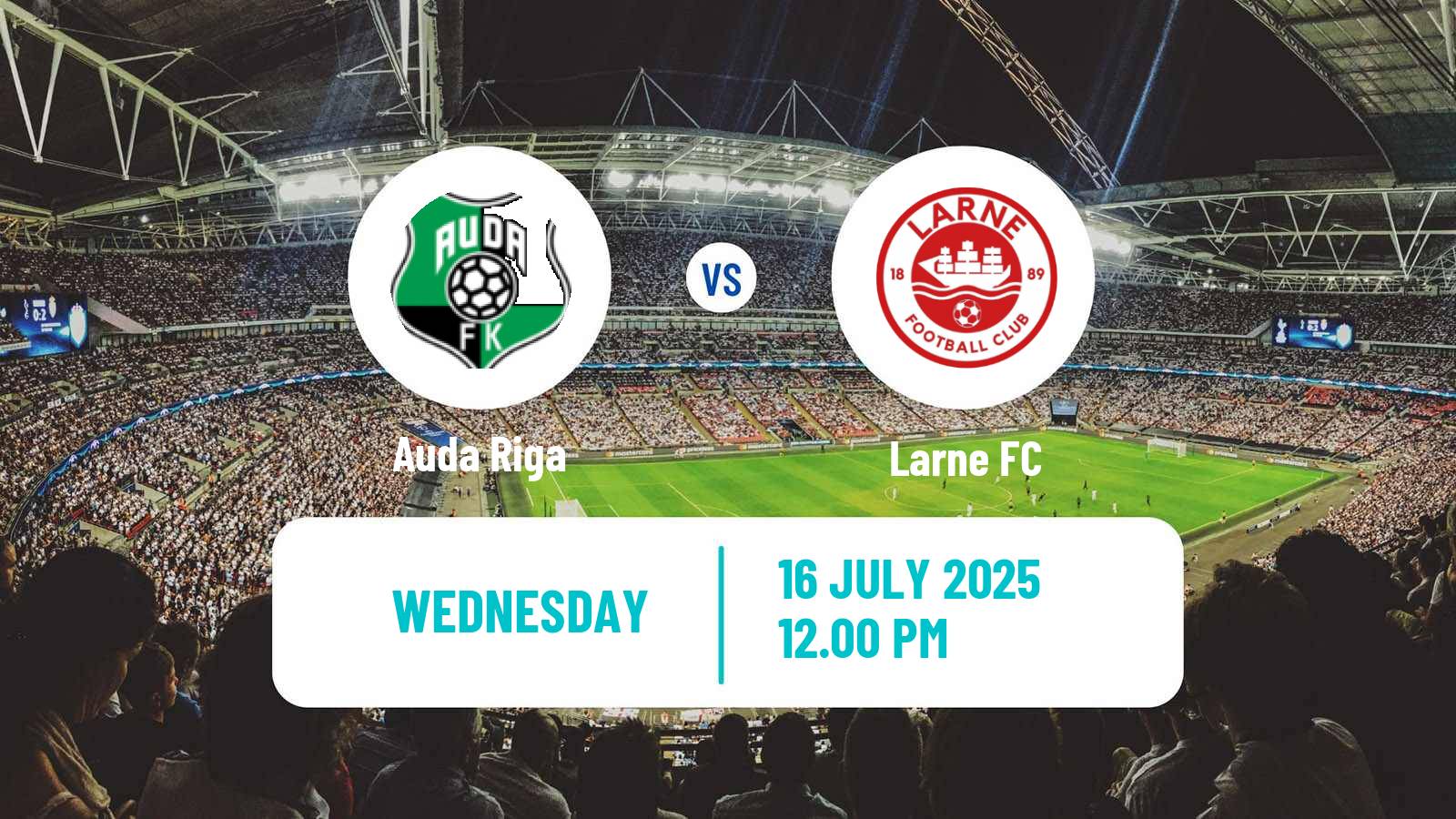Football UEFA Europa Conference League Auda Riga - Larne