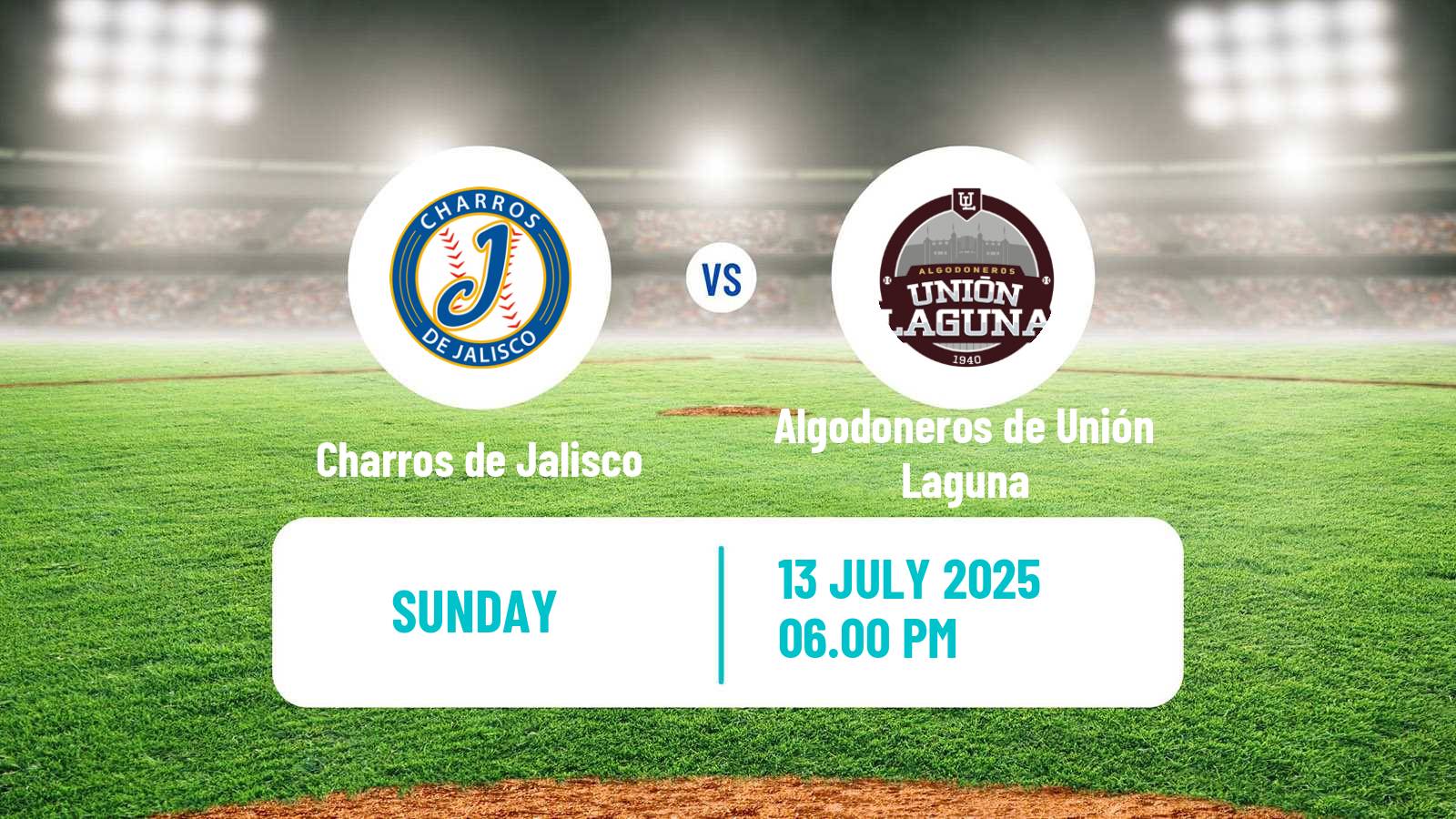 Baseball LMB Charros de Jalisco - Algodoneros de Unión Laguna