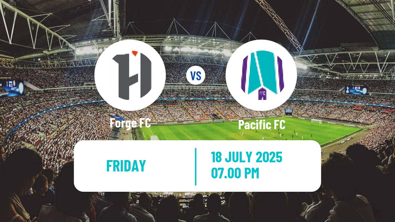 Football Canadian Premier League Forge - Pacific FC
